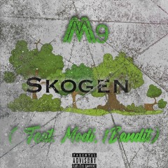 Skogen (feat. Modi & 1Bandit)