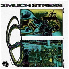 ambdyor - 2 much stress w/ Versaii [prod. ej]