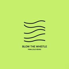 Too Short - Blow The Whistle (Pinkloud Remix)