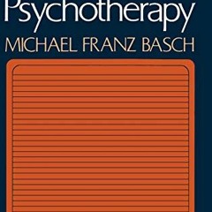 [Download] EBOOK 📘 Doing Psychotherapy by  Michael Franz Basch MD EBOOK EPUB KINDLE