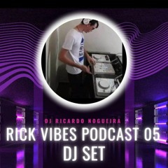 RICK VIBES 05 - DJ RICARDO NOGUEIRA.WAV
