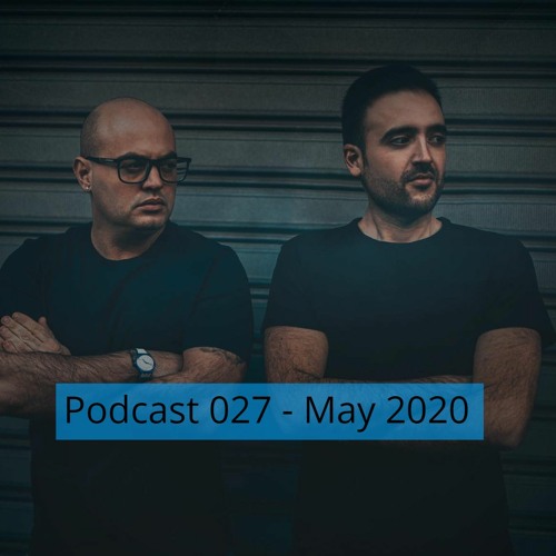Podcast 027 - May 2020