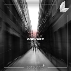 Obzkure - Fast (Original Mix)