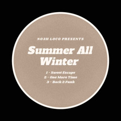 Noah Loco - Back 2 Funk [Summer All Winter EP]