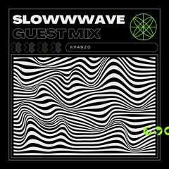 Khanzo | Guest mix | SlowWwave #002