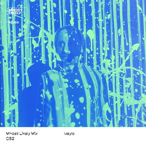 Mhost Likely Mix 052 // Ivaylo
