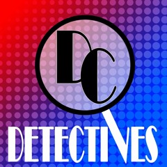DC Detectives Episode 122: Time Traveling Claw Game ( Or Bat Riders)