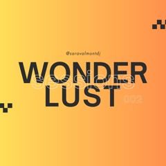 Wonderlust EP 002 Progressive House & Melodic House Mix