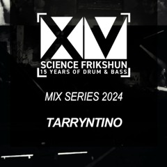 TarrynTino Live at Science Frikshun