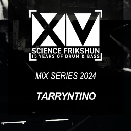 TarrynTino Live at Science Frikshun