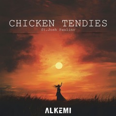 CHICKEN TENDIES (feat. Josh Paulino) [ FREE DOWNLOAD ]