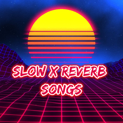 TENSION FREE - Slow x Reverb songs - chill vibes to relax.mp3