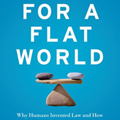 [Free] EBOOK 📒 Rules for a Flat World by  Gillian K Hadfield EBOOK EPUB KINDLE PDF