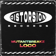 Mutantbreakz - Loco