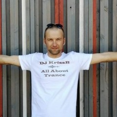 DJKrissB - ALL ABOUT TRANCE Episode#21.