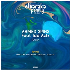 Ahmed Spins Feat. Idd Aziz - Sawa (Beno Remix) EF004