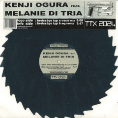 Kreissäge - Kenji Ogura Feat. Melanie Di Tria