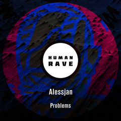 Alessjan - Problems