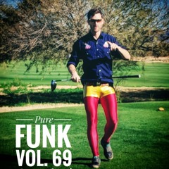 Pure Funk Vol. 69