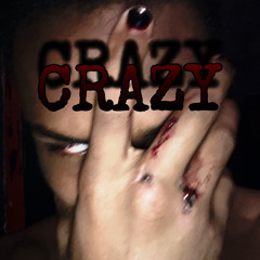 crazy (prod. TyDavid)