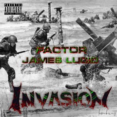 Invasion (Feat. James Lucid)