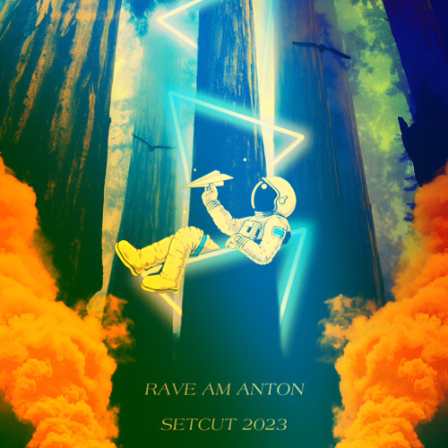 SETCUT RAVE AM ANTON 2023