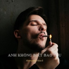 Anh Không Biết Bao Lâu