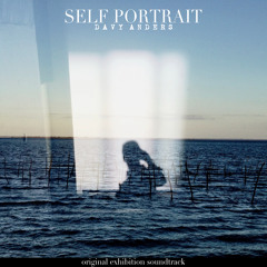 Self portrait (Original Exhibition Soundtrack)