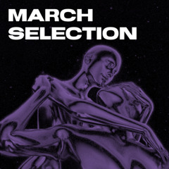 March 25 Selection Mix
