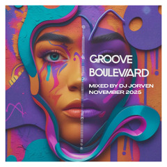 GROOVE • BOULEVARD // DJ SET