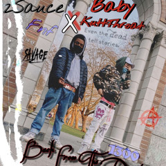 Baby KuttThroat X 2Sauce - Addicted (Prod.By Nextlane Beats)