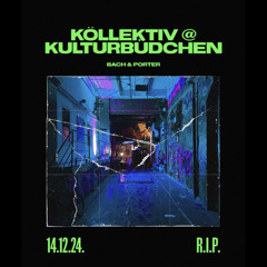 Bach & Porter | Köllektiv @ Kulturbüdchen