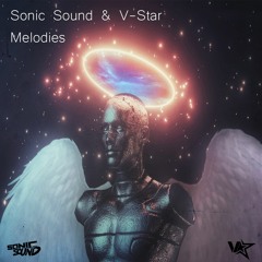 Sonic Sound & V - Star - Melodies