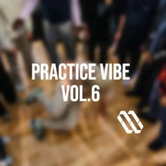 Sancho - Practice Vibe Vol.6