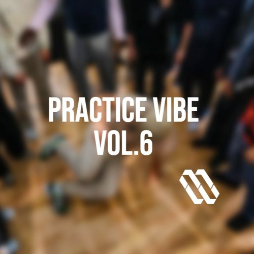 Sancho - Practice Vibe Vol.6
