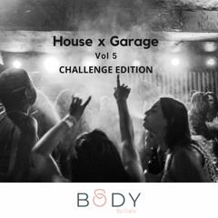 House x Garage (Vol.5) (Challenge Edition)