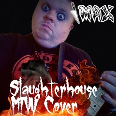Slaughterhouse (MIW Cover)