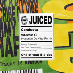 Vitamin C (Prescribe Da Vibe Remix)