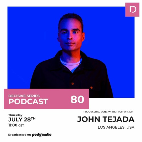 John Tejada New Mix