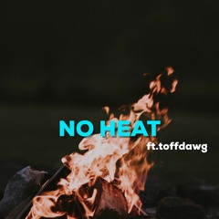 Lil Niino -- NO HEAT ft Toff Dawg (Prod.by Yung Lando)