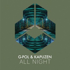 G-Pol, Kapuzen - All Night (Extended Mix)