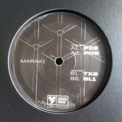 B2 - MARAKI - SL1 (Out NOW on 12" vinyl)