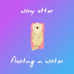 wavy otter - floating in water