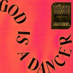 Tiesto & Mabel - God Is A Dancer (Spilt Milk Remix)