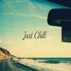 Just Chill!