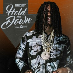 Chief Keef - Thick Thin And Now (Hold Me Down)