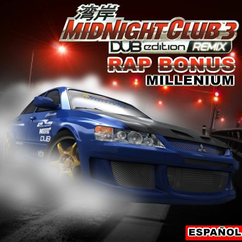 Stream Midnight Club 3 Dub Edition Remix Rap