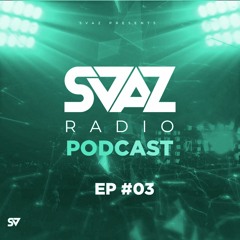 SVAZ Radio Podcast - EP #03 - March - 2023