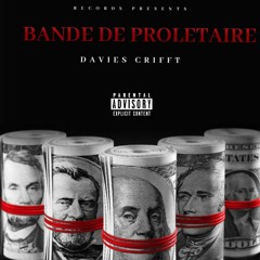 Bande De Proletaire