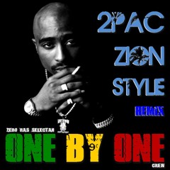 2Pac Feat. Zero Ras Selectah - Zion Style Remix